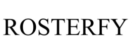 ROSTERFY trademark