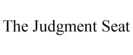 THE JUDGMENT SEAT trademark
