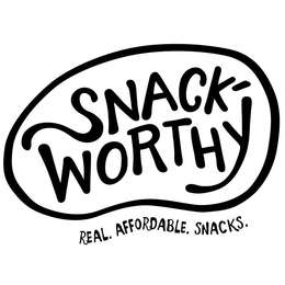 SNACK-WORTHY REAL. AFFORDABLE. SNACKS. trademark
