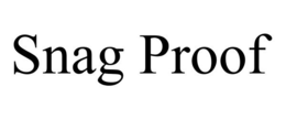 SNAG PROOF trademark