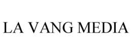 LA VANG MEDIA trademark