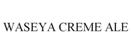 WASEYA CREME ALE trademark