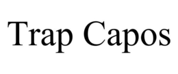 TRAP CAPOS trademark