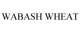 WABASH WHEAT trademark