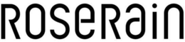 ROSERAIN trademark