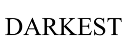 DARKEST trademark