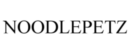 NOODLEPETZ trademark