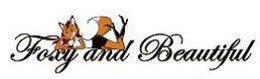 FOXY AND BEAUTIFUL trademark