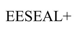 EESEAL+ trademark