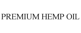 PREMIUM HEMP OIL trademark