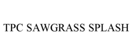 TPC SAWGRASS SPLASH trademark