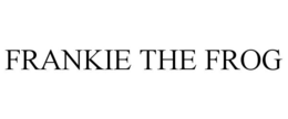 FRANKIE THE FROG trademark
