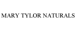 MARY TYLOR NATURALS trademark