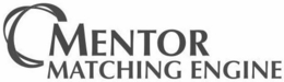 MENTOR MATCHING ENGINE trademark