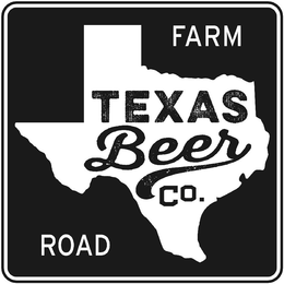 TEXAS BEER CO. FARM ROAD trademark