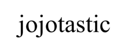 JOJOTASTIC trademark