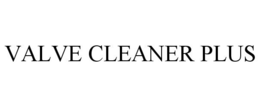 VALVE CLEANER PLUS trademark