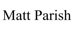 MATT PARISH trademark