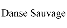 DANSE SAUVAGE trademark