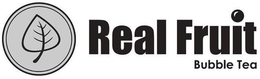 REAL FRUIT BUBBLE TEA trademark