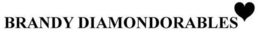 BRANDY DIAMONDORABLES trademark