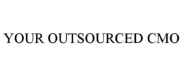 YOUR OUTSOURCED CMO trademark