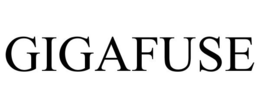 GIGAFUSE trademark