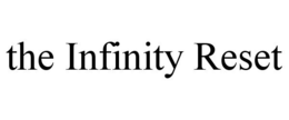 THE INFINITY RESET trademark