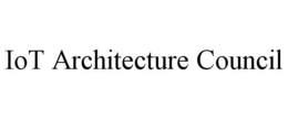 IOT ARCHITECTURE COUNCIL trademark