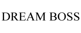 DREAM BOSS trademark