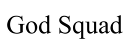 GOD SQUAD trademark