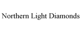 NORTHERN LIGHT DIAMONDS trademark