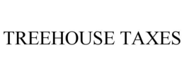 TREEHOUSE TAXES trademark