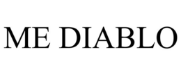 ME DIABLO trademark