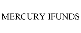 MERCURY IFUNDS trademark