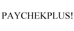 PAYCHEKPLUS! trademark