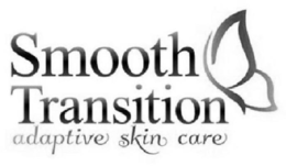 SMOOTH TRANSITION ADAPTIVE SKIN CARE trademark