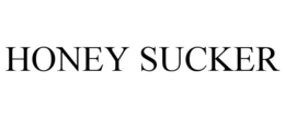 HONEY SUCKER trademark