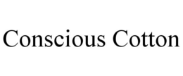 CONSCIOUS COTTON trademark