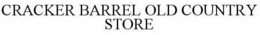 CRACKER BARREL OLD COUNTRY STORE trademark