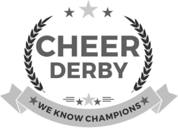 CHEER DERBY WE KNOW CHAMPIONS trademark