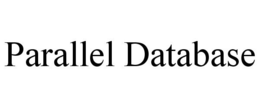 PARALLEL DATABASE trademark