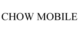 CHOW MOBILE trademark