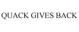 QUACK GIVES BACK trademark