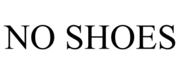 NO SHOES trademark