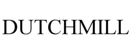 DUTCHMILL trademark