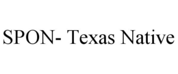 SPON- TEXAS NATIVE trademark
