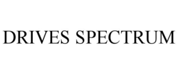 DRIVES SPECTRUM trademark