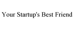 YOUR STARTUP'S BEST FRIEND trademark