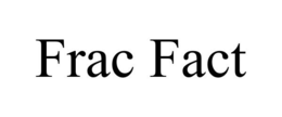 FRAC FACT trademark